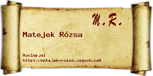Matejek Rózsa névjegykártya
